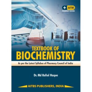 Textbook of Biochemistry by Dr. MD RAFIUL HAQUE