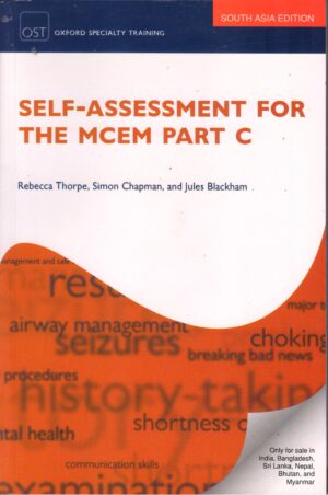 Self Assessment for the MCEM: Part C by Thorpe