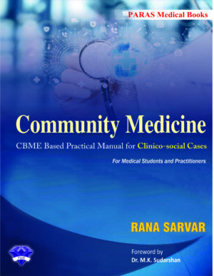 Community Medicine for Medical Students and Practitioners by Rana Sarvar