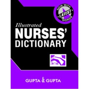 Illustrated Nurses’ Dictionary by GUPTA