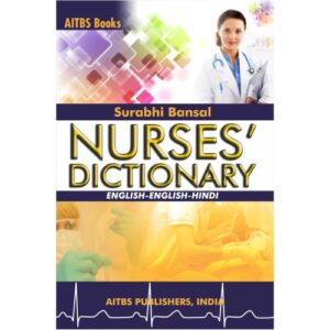 Nurses’ Dictionary by Surabhi Bansal