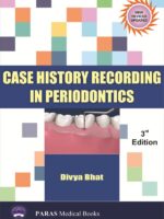 Case History Recording in Periodontology 3E 2023 By Divya Bhat