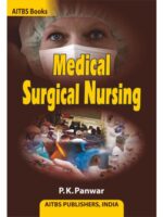 Medical Surgical Nursing by P.K Panwar