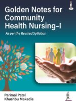 Golden Notes for Community Health Nursing-I