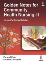 Golden Notes for Community Health Nursing-II