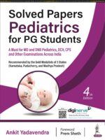 Solved Papers Pediatrics for PG Students