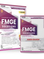 A Complete NEXT-Centric Approach FMGE SOLUTIONS For Foreign Medical Graduates Appearing for Indian Medical Registration 8th Edition Fully Colored