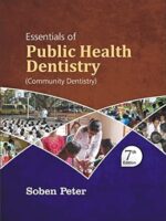 ESSENTIALS OF PUBLIC HEALTH DENTISTRY (COMMUNITY DENTISTRY) 7/E 2022