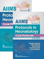 AIIMS Protocols in Neonatology 3rd/2024 (2 Vols) Core Protocols by Ramesh Agarwal