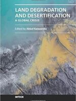 Land Degradation and Desertification - a Global Crisis