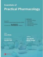 Essential Of Practical Pharmacology by Ajoy Borah, Binita Singha