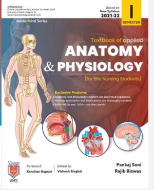 Textbook of Applied Anatomy & Physiology (For BSc Nursing Students) by Pankaj Soni, RajibBiswas