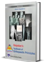 Gopalan’s Textbook of Orthopaedic Principles 3/e 2024 by Hitesh Gopalan U