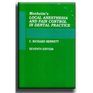 Monheim’s Local Anesthesia and Pain Control in Dental Practice