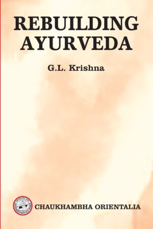 Rebuilding Ayurveda