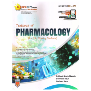 Textbook of Pharmacology for BSc Nursing Students by Prithpal S Matreja