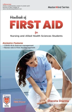 Handbook of First Aid for Nursing & Allied Health Sciences Students