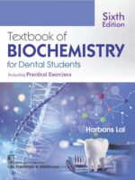 Textbook of Biochemistry for Dental Students including Practical Exercises 6th