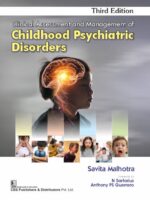 Clinical Assessment and Management of Childhood Psychiatric Disorders