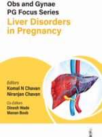 Obs and Gynae PG Focus Series Liver Disorders in Pregnancy