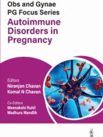 Obs and Gynae PG Focus Series Autoimmune Disorders in Pregnancy