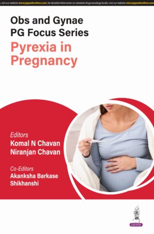 Obs and Gynae PG Focus Series Pyrexia in Pregnancy