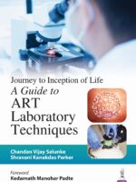 Journey to Inception of Life: A Guide to ART Laboratory Techniques