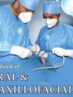 Textbook of Oral and Maxillofacial Surgery