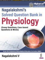 Nagalakshmi Solved Question Bank In Physiology