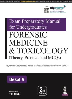 Exam Preparatory Manual for Undergraduates Forensic Medicine and Toxicology