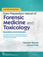 Exam Preparatory Manual of Forensic Medicine and Toxicology