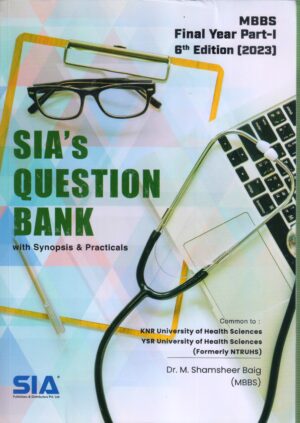 SIAs Question Bank for MBBS Final Year part 1