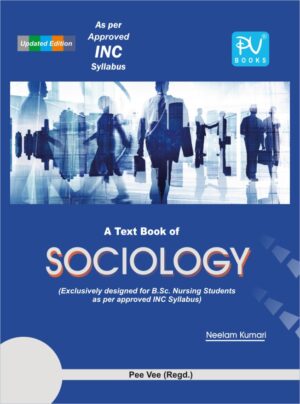 TEXTBOOK OF SOCIOLOGY (B.SC)(N)