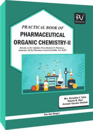 PRACTICAL BOOK OF PHARMACEUTICAL ORGANIC CHEMISTRY-II (B.PHARM 3RD SEM.)