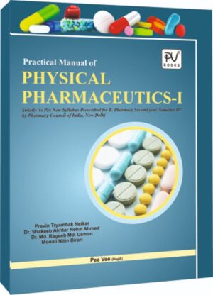 PRACTICAL MANUAL OF PHYSICAL PHARMACEUTICS-I (B.PHARM 3RD SEM.)