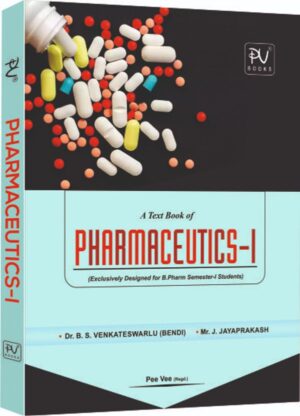A TEXT BOOK OF PHARMACEUTICS-I (B.PHARM 1ST SEM.)