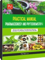 PRACTICAL MANUAL PHARMACOGNOSY AND PHYTOCHEMISTRY-I (B.PHARM 4TH SEM)