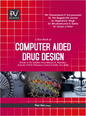 COMPUTER AIDED DRUG DESIGN (SEM VIII)