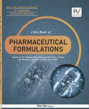 PHARMACEUTICAL FORMULATIONS (PHARMA D) (3RD YEAR)