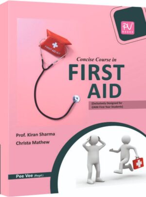 CONCISE COURSE IN FIRST AID (GNM ENGLISH 1ST YEAR)