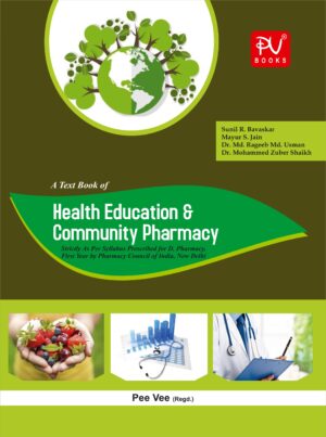 HEALTH EDUCATION AND COMM PHARMACY (D.PHARM) ( FIRST YEAR)