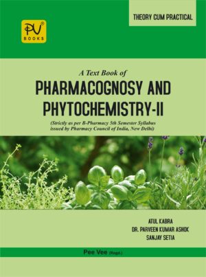 TEXTBOOK OF PHARMACOGNOSY AND PHYTOCHEM II ( B.PHARM) 5TH SEM