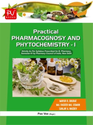 PRACTICAL PHARMACOGNOSY AND PHYTOCHEMISTRY-I