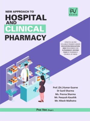 NEW APPROACH TO HOSPITAL AND CLINICAL PHARMACY (D.PHARM 2NDYEAR)