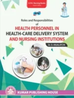 HEALTH PERSONNEL IN HEALTH-CARE DELIVERY SYSTEM AND NURSING INSTITUTIONS