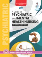 A Guide to PSYCHIATRIC Prof. Vir Vikram Sahdev Singh HEALTH NURSING andMENTAL