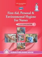 FIRST-AID, PERSONAL AND ENVIRONMENTAL HYGIENE