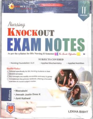 Nursing Knockout Exam Notes BSc Nursing Semester 2