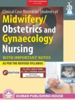 Midwifery/Obstetrics Clinical Case Record for Students of Gynaecology Nursing
