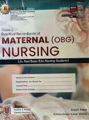 Practical Record Book Of Maternal (OBG) Nursing For Post Basic BSc Nursing